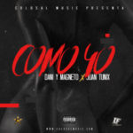 Dani y Magneto - Como Yo MP3